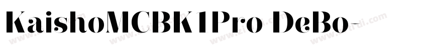 KaishoMCBK1Pro DeBo字体转换